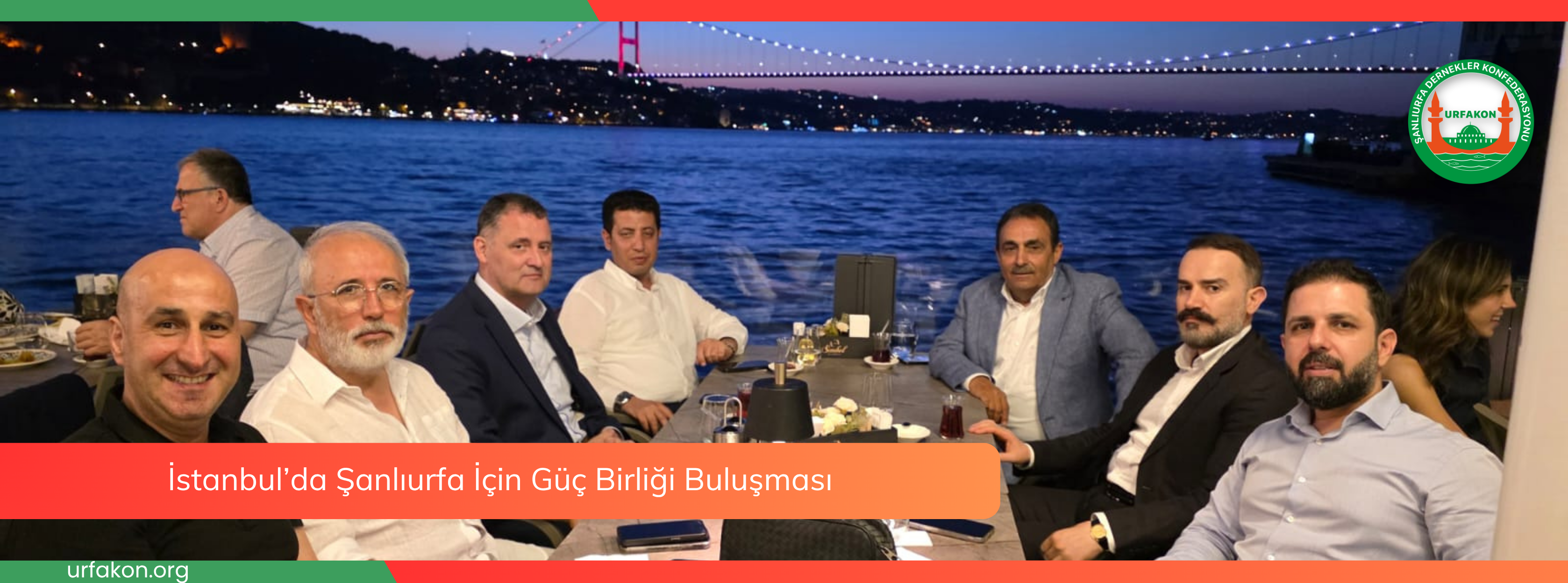 İstanbul’da Şanlıurfa İçin Güç Birliği Buluşması